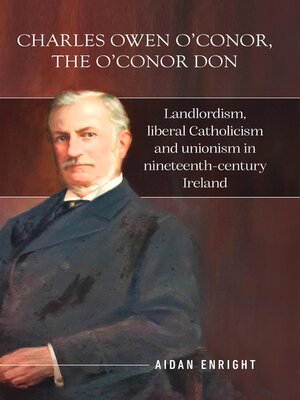 cover image of Charles Owen O'Conor, "the O'Conor Don"